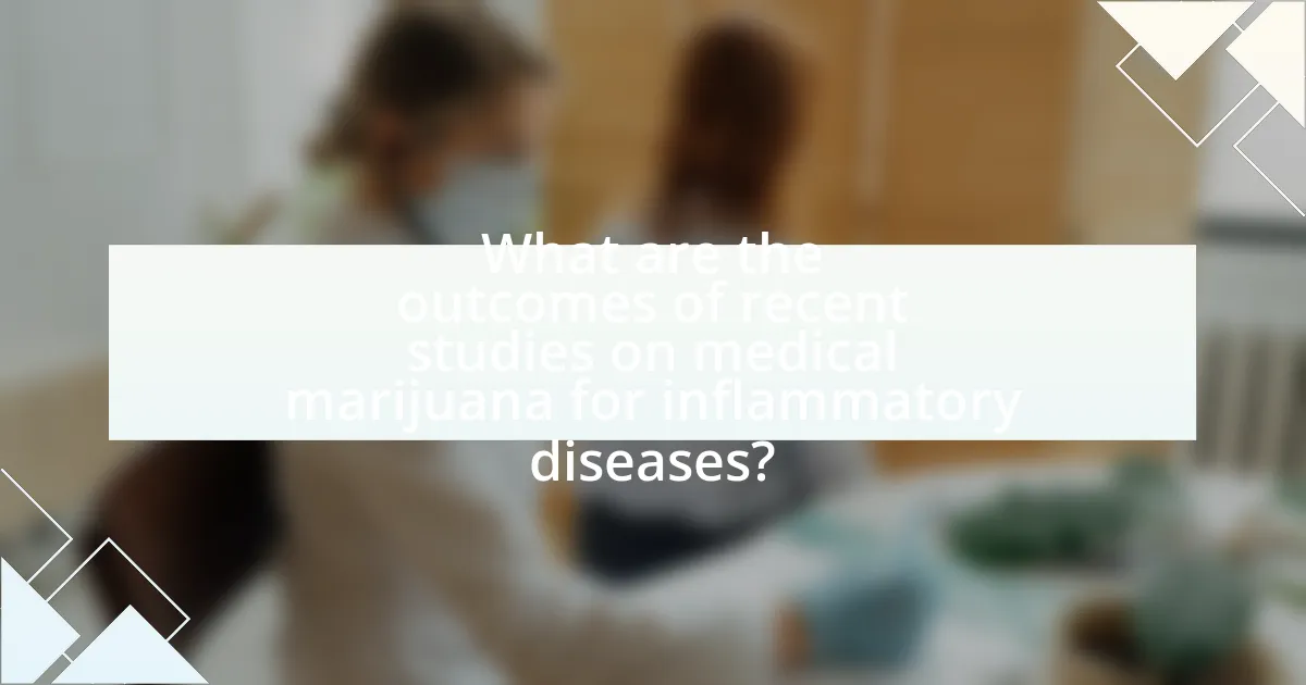 What are the outcomes of recent studies on medical marijuana for inflammatory diseases?